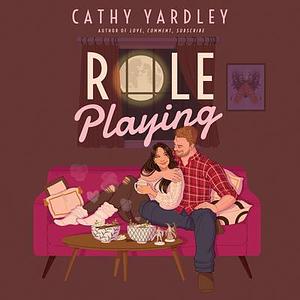 Role Playing by Cathy Yardley