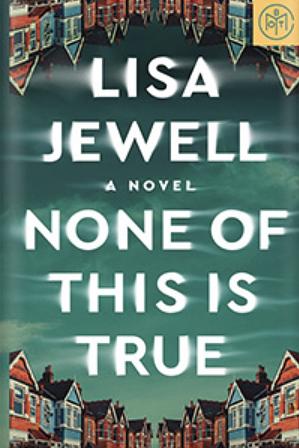 None of This Is True by Lisa Jewell