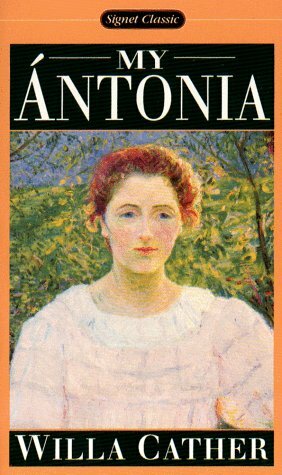 My Antonia by Willa Cather