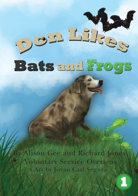 Don Likes Bats and Frogs by Alison Gee, Richard Jones