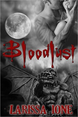 Bloodlust by Larissa Ione