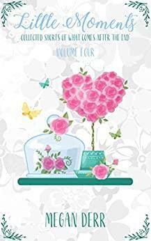 Little Moments Volume Four by Megan Derr