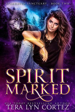 Spirit Marked by Tera Lyn Cortez, Tera Lyn Cortez