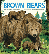 Brown Bears by Dr. Nick Crumpton