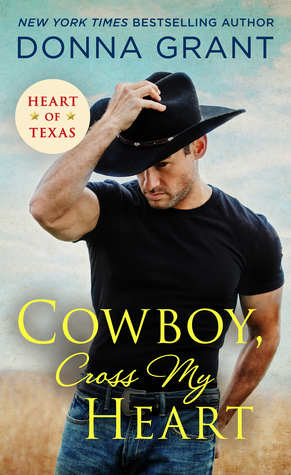 Cowboy, Cross My Heart by Donna Grant