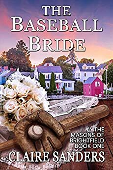 The Baseball Bride by Claire Sanders