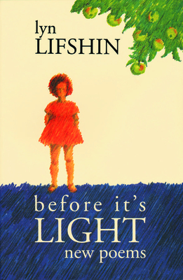 Before It's Light by Lyn Lifshin