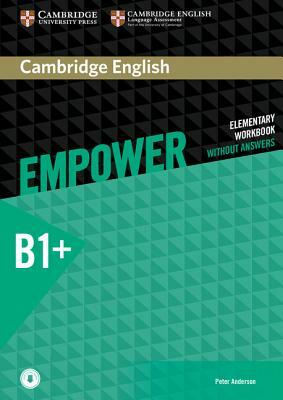 Cambridge English Empower Intermediate Workbook Without Answers with Downloadable Audio by Peter Anderson