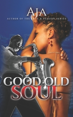 Good Old Soul by Aja