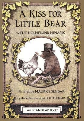 A Kiss for Little Bear by Else Holmelund Minarik