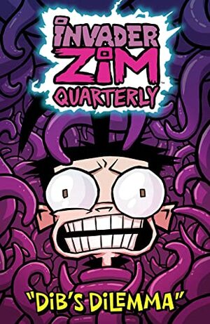 Invader Zim Quarterly #1: Dib's Dilemma by Warren Wucinich, Sam Logan, Fred C. Stresing