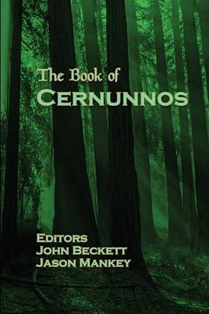 The Book of Cernunnos by Jason Mankey, John Beckett