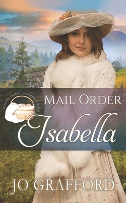 Mail Order Isabella by Jo Grafford