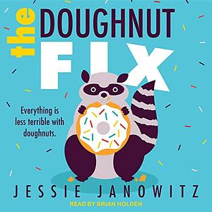 The Doughnut Fix by Jessie Janowitz