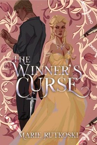 The Winner's Curse by Marie Rutkoski