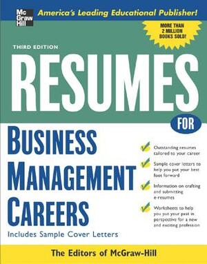 Resumes for Business Management Careers by McGraw Hill