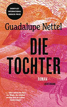 Die Tochter by Guadalupe Nettel