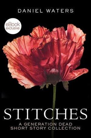 Stitches by Daniel Waters, Daniel Waters