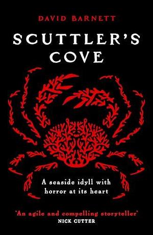 Scuttler's Cove by David Barnett, David Barnett