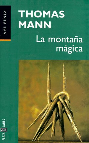 La Montana Magica by Thomas Mann