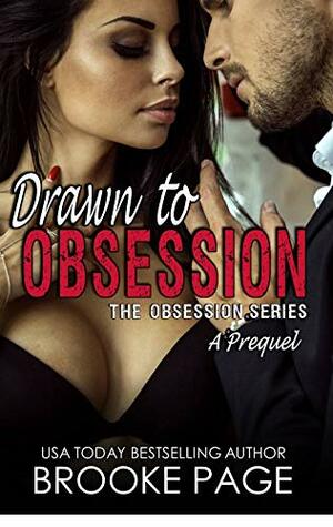Drawn to Obsession by Brooke Page