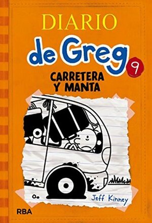 Diario de Greg 9. Carretera y manta by Esteban Moran Ortiz, Jeff Kinney