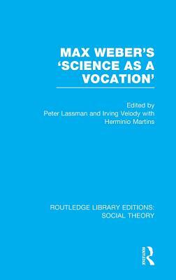 Max Weber's 'Science as a Vocation' by 
