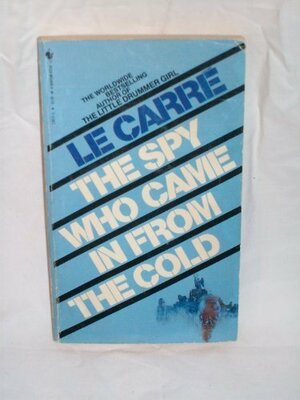 The Spy Who Came in from the Cold by John le Carré