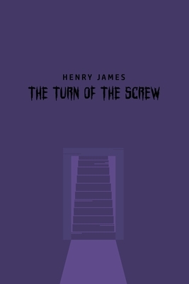 The Turn of the Screw by Henry James