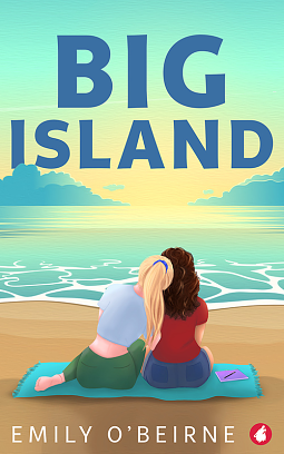 Big Island by Emily O'Beirne