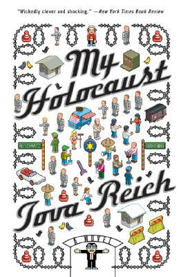 My Holocaust by Tova Reich