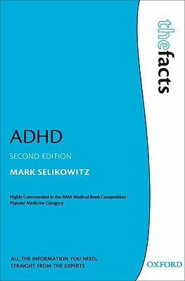 ADHD by Mark Selikowitz