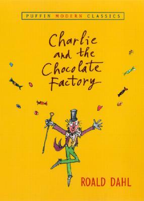 Charlie and the Chocolate Factory by Roald Dahl