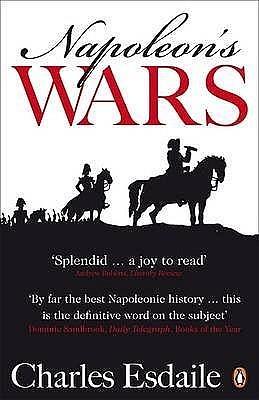 Napoleon's Wars by Charles J. Esdaile, Charles J. Esdaile