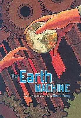 The Earth Machine by Kevin Tong