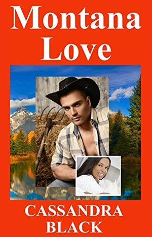 Montana Love: Multicultural Romance by Cassandra Black