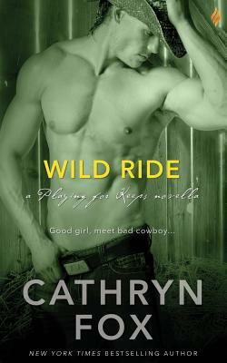 Wild Ride by Cathryn Fox