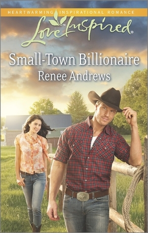 Small-Town Billionaire by Renee Andrews
