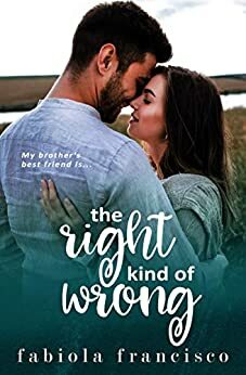 The Right Kind of Wrong by Fabiola Francisco