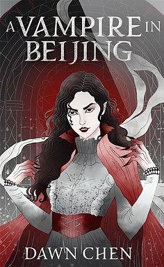 A Vampire in Beijing by Dawn Chen