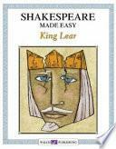 Shakespeare Made Easy: King Lear by J. Weston Walch