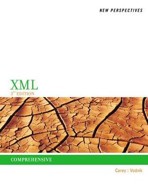 New Perspectives on XML, Comprehensive by Sasha Vodnik, Patrick Carey