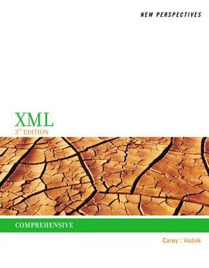 New Perspectives on XML, Comprehensive by Patrick Carey, Sasha Vodnik