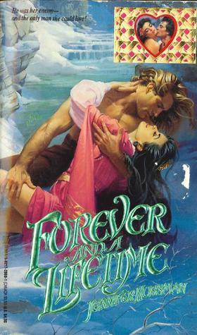 Forever and a Lifetime by Jennifer Horsman