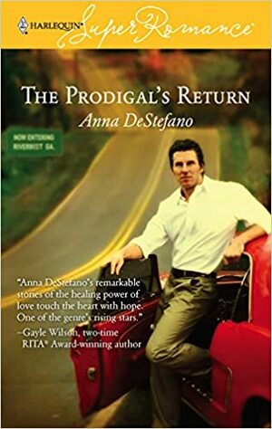 The Prodigal's Return by Anna DeStefano