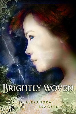 Brightly Woven by Alexandra Bracken