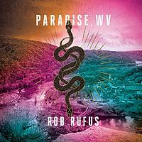 Paradise, WV by Rob Rufus