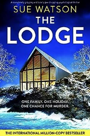 The Lodge by Sue Watson