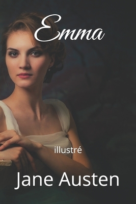 Emma: illustré by Jane Austen