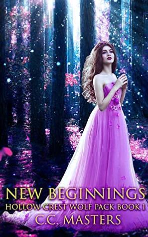New Beginnings by C.C. Masters